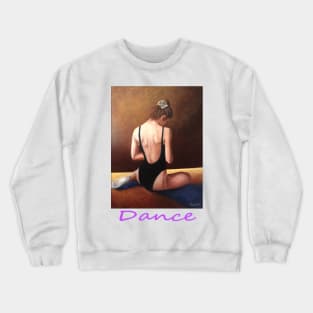 Dancer woman girl sitting Crewneck Sweatshirt